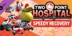 Two Point Hospital - Speedy Recovery DLC EU Steam CD Key