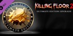 Killing Floor 2 - Ultimate Edition Upgrade DLC Steam CD Key