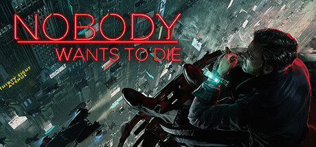 Nobody Wants to Die EU PC Steam CD Key Nobody Wants to Die EU PC Steam CD Key