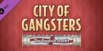 City of Gangsters - The English Outfit DLC Steam CD Key