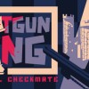 Shotgun King: The Final Checkmate RoW PC Steam CD Key