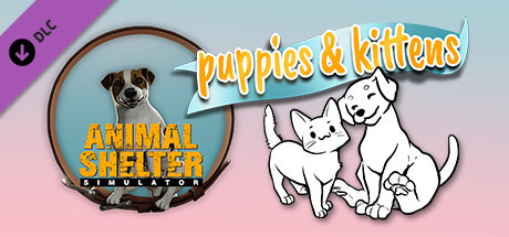 Animal Shelter - Puppies & Kittens DLC EN Language Only PC Steam CD Key