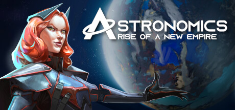 Astronomics Rise of a New Empire Steam CD Key Astronomics Rise of a New Empire Steam CD Key