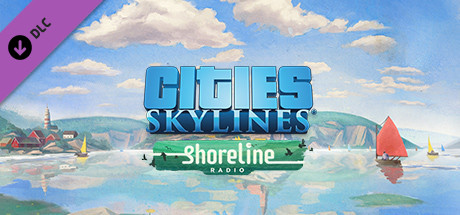 Cities: Skylines - Shoreline Radio DLC EU PC Steam CD Key