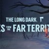 The Long Dark - Tales from the Far Territory DLC Steam CD Key The Long Dark - Tales from the Far Territory DLC Steam CD Key