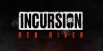 Incursion Red River EU PC Steam CD Key