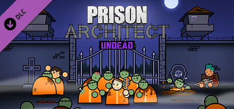 Prison Architect - Undead DLC Steam CD Key