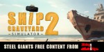 Ship Graveyard Simulator 2 EU Xbox Series X|S CD Key