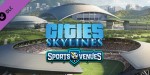 Cities: Skylines - Content Creator Pack: Sports Venues DLC Steam CD Key
