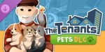 The Tenants - Pets DLC PC Steam CD Key