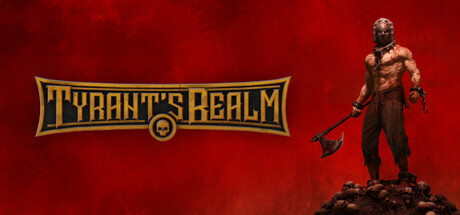 Tyrant's Realm PC Steam CD Key