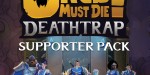 Orcs Must Die! Deathtrap - Supporter Pack DLC EU (without DE) PS5 CD Key