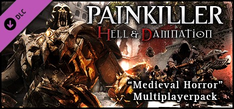 Painkiller Hell & Damnation Medieval Horror DLC EU PC Steam CD Key