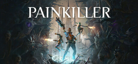 Painkiller UK Xbox Series X|S / PC CD Key  Painkiller UK Xbox Series X|S / PC CD Key