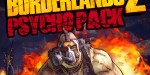 Borderlands 2 - Psycho Pack DLC PC Steam CD Key