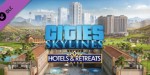 Cities: Skylines - Hotels & Retreats DLC EU Steam CD Key