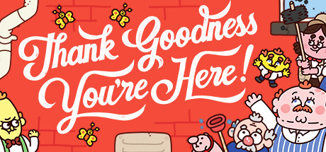 Thank Goodness You're Here! PC Steam CD Key Thank Goodness You're Here! PC Steam CD Key