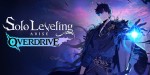 Solo Leveling: ARISE OVERDRIVE EU PC Windows CD Key