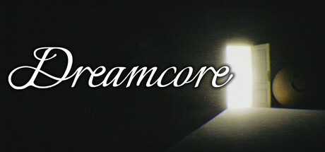 Dreamcore PC Steam CD Key 