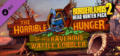 Borderlands 2 - Headhunter Pack 2: Wattle Gobbler DLC EU Steam CD Key Borderlands 2 - Headhunter Pack 2: Wattle Gobbler DLC EU Steam CD Key