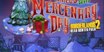 Borderlands 2 - Headhunter Pack 3: Mercenary Day DLC Steam CD Key