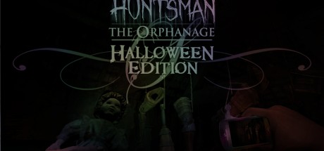 Huntsman: The Orphanage Steam CD Key Huntsman: The Orphanage Steam CD Key