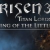 Risen 3 - Uprising of the Little Guys DLC Steam CD Key