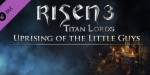 Risen 3 - Uprising of the Little Guys DLC Steam CD Key