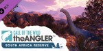 Call of the Wild: The Angler - South Africa Reserve DLC PC Steam CD Key