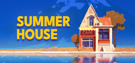 SUMMERHOUSE Steam CD Key SUMMERHOUSE Steam CD Key