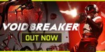 VOID/BREAKER PC Steam CD Key
