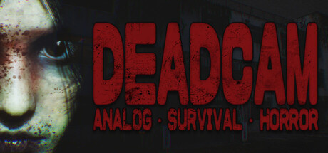 DEADCAM | ANALOG • SURVIVAL • HORROR PC Steam CD Key 