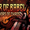 Tower of Babel: Survivors of Chaos PC Steam CD Key