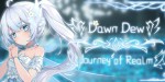 Journey of Realm: Dawn Dew PC Steam CD Key