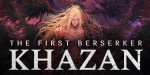  The First Berserker: Khazan Deluxe Edition NA PC Steam CD Key