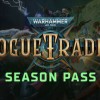 Warhammer 40,000: Rogue Trader - Season Pass DLC PC Steam CD Key Warhammer 40,000: Rogue Trader - Season Pass DLC PC Steam CD Key