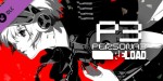Persona 3 Reload - Expansion DLC PC Pass Steam CD Key