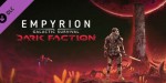 Empyrion - Galactic Survival: Dark Faction DLC Steam CD Key