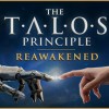 The Talos Principle: Reawakened EU PC Steam CD Key