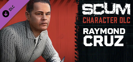 SCUM - Raymond Cruz Character Pack DLC PC Steam CD Key SCUM - Raymond Cruz Character Pack DLC PC Steam CD Key