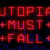 Utopia Must Fall PC Steam CD Key