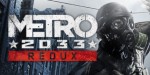 Metro 2033 Redux EU PC Steam CD Key