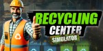 Recycling Center Simulator EU Nintendo Switch CD Key