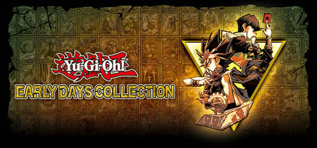 Yu-Gi-Oh! EARLY DAYS COLLECTION EU PC Steam CD Key Yu-Gi-Oh! EARLY DAYS COLLECTION EU PC Steam CD Key