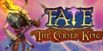 FATE: The Cursed King PC Steam CD Key