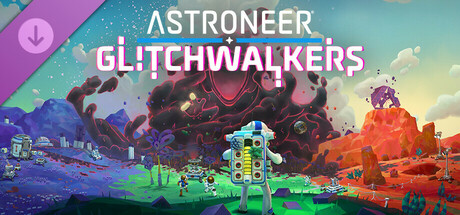 Astroneer - Glitchwalkers DLC PC Steam CD Key Astroneer - Glitchwalkers DLC PC Steam CD Key