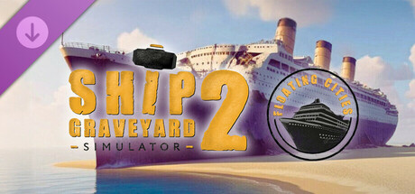 Ship Graveyard Simulator 2 - Floating Cities DLC PC Steam CD Key Ship Graveyard Simulator 2 - Floating Cities DLC PC Steam CD Key