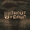 Without a Dawn PC Steam CD Key