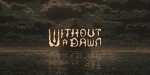 Without a Dawn PC Steam CD Key
