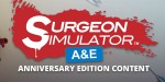 Surgeon Simulator - Anniversary Edition Content DLC Steam CD Key